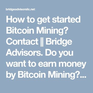 how to get started in bitcoin mining